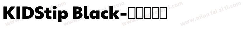 KIDStip Black字体转换